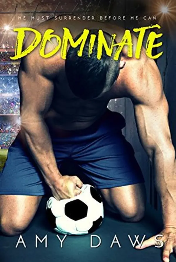Dominate (Harris Brothers, #5) by Amy Daws cover