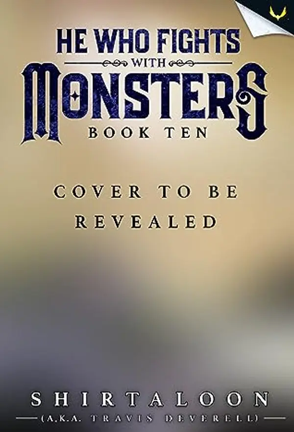 He Who Fights with Monsters 10 (He Who Fights with Monsters, #10) by Shirtaloon cover