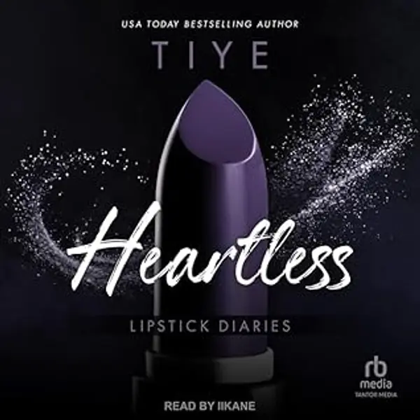 Heartless (Lipstick Diaries) by Tiye Love cover
