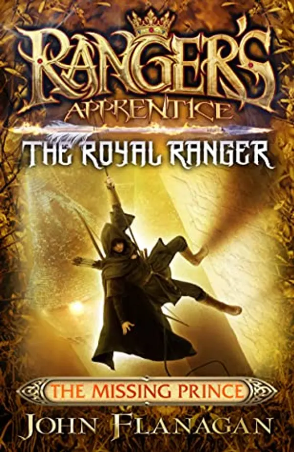 The Missing Prince (Ranger's Apprentice: The Royal Ranger, #4) by John Flanagan cover