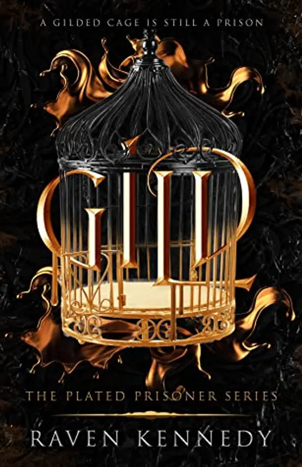 Gild (The Plated Prisoner, #1) by Raven Kennedy cover