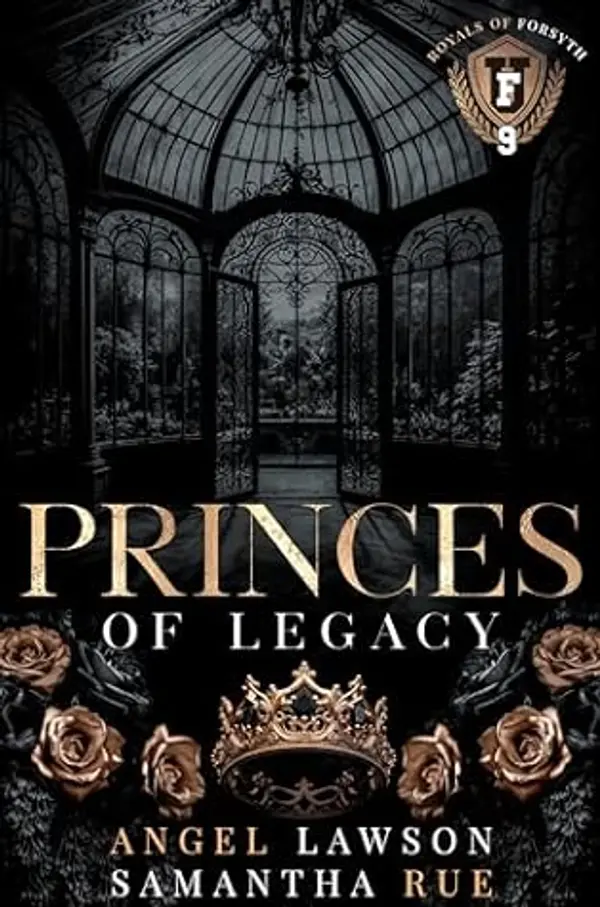 Princes of Legacy (Royals of Forsyth University, #9) by Angel Lawson cover