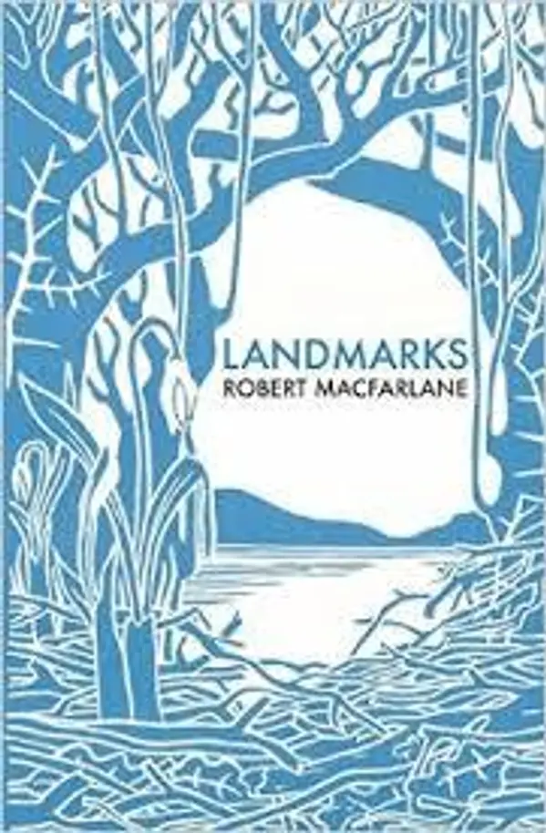 Landmarks by Robert Macfarlane cover