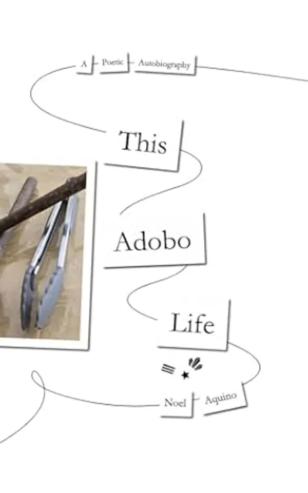This Adobo Life: A Poetic Autobiography by Noel Aquino cover