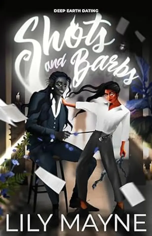 Shots and Barbs (Deep Earth Dating Book 2) by Lily Mayne cover