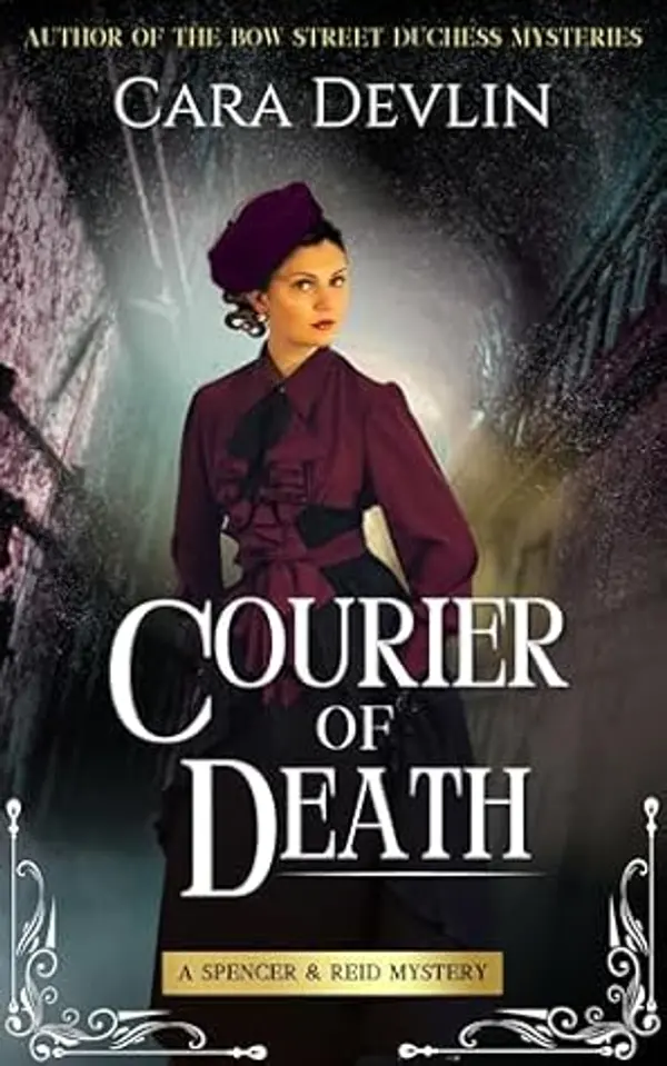 Courier of Death: A Spencer & Reid Mystery (Spencer & Reid Mysteries Book 3) by Cara Devlin cover