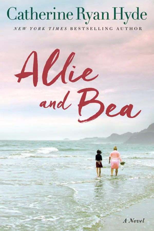 Allie and Bea by Catherine Ryan Hyde cover
