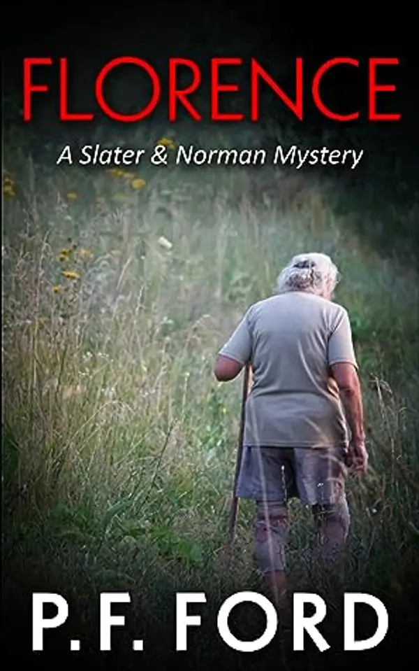 Florence (DS Dave Slater, #3) by P.F. Ford cover