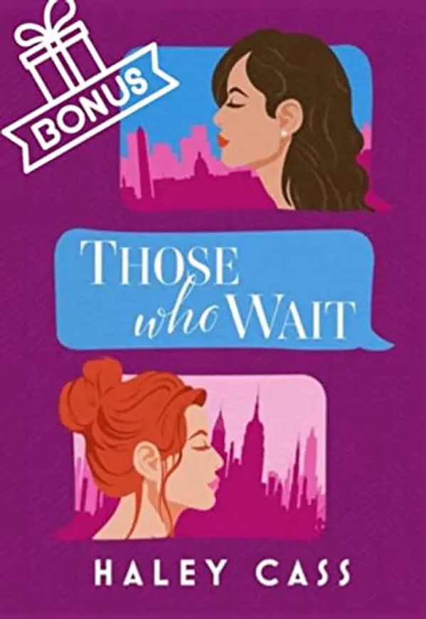 Those Who Wait - Bonus Content by Haley Cass cover