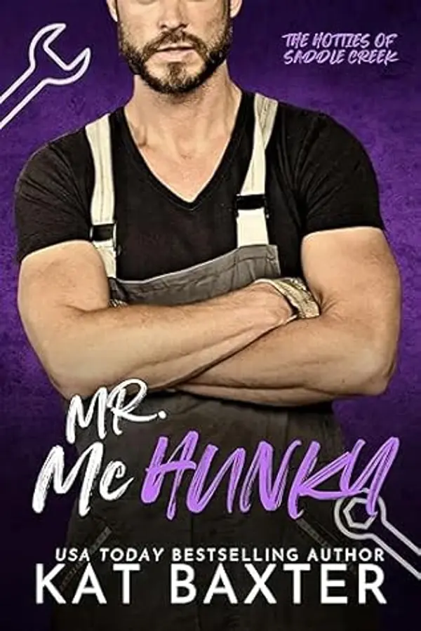 Mr. McHunky (The Hotties of Saddle Creek Book 2) by Kat Baxter cover