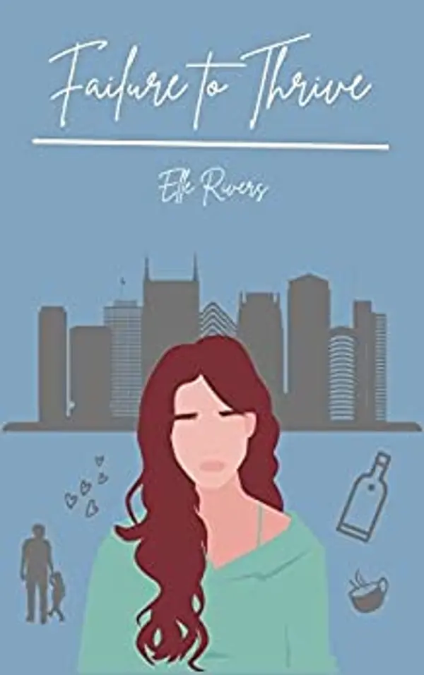 Failure to Thrive by Elle  Rivers cover