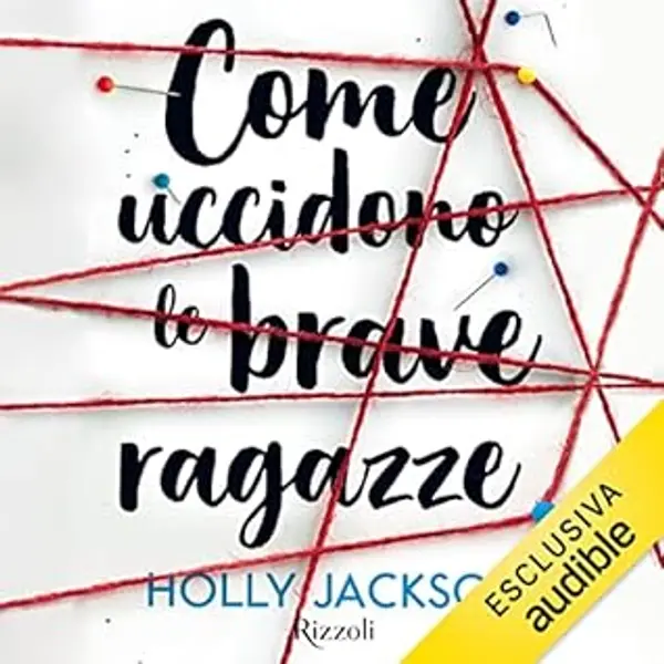 Come uccidono le brave ragazze by Holly  Jackson cover