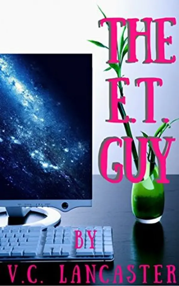 The E.T. Guy (Office Aliens, #1) by V.C. Lancaster cover