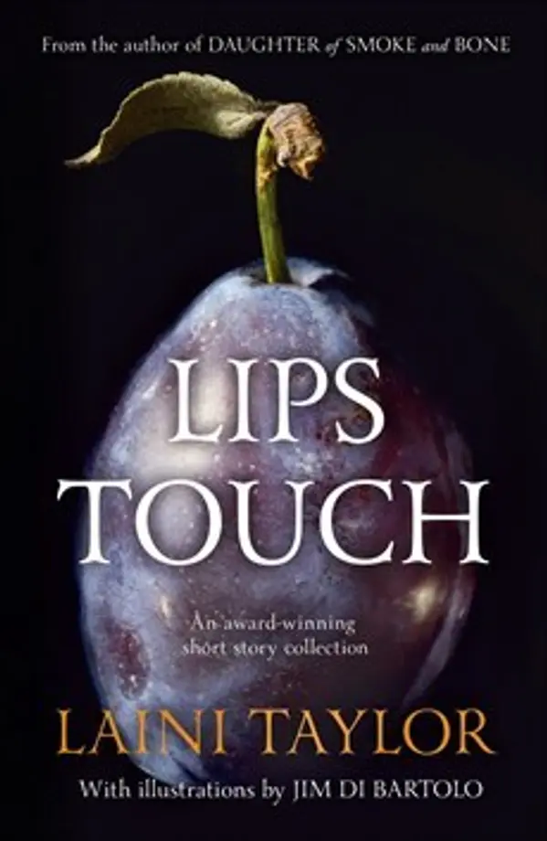 Lips Touch by Laini Taylor cover