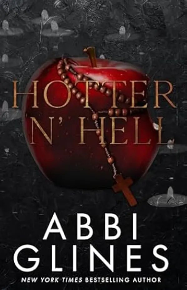 Hotter N' Hell (Mississippi Smoke, #2) by Abbi Glines cover