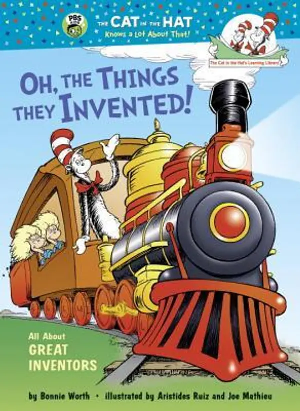Oh, the Things They Invented!: All About Great Inventors by Bonnie Worth cover