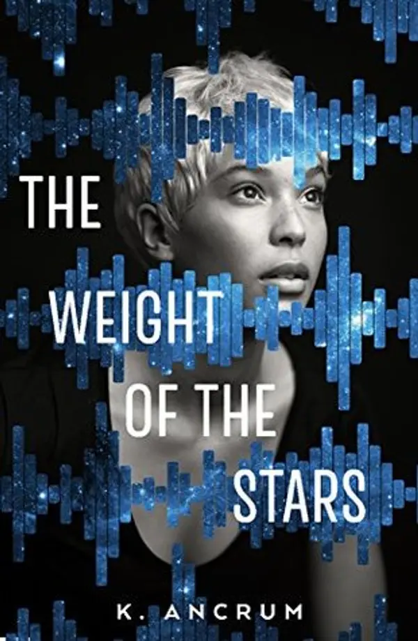 The Weight of the Stars by K. Ancrum cover