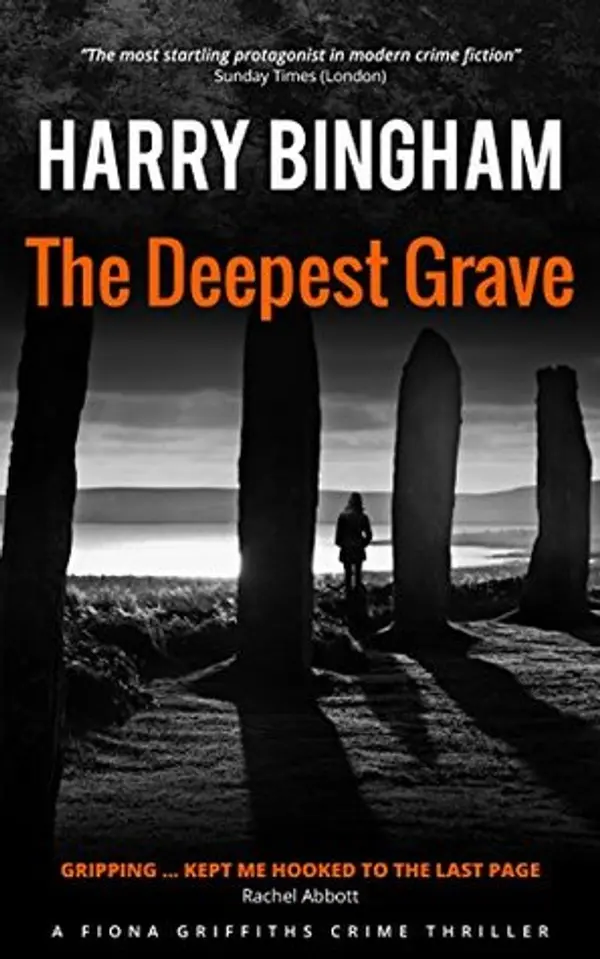 The Deepest Grave (Fiona Griffiths ,#6) by Harry Bingham cover
