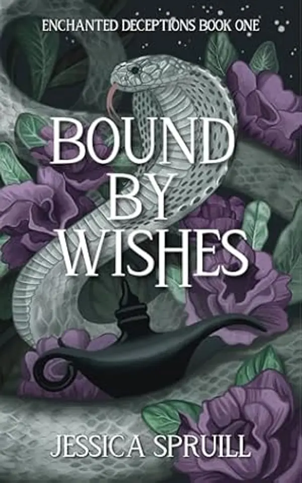 Bound by Wishes (Enchanted Deceptions Book 1) by Jessica Spruill cover