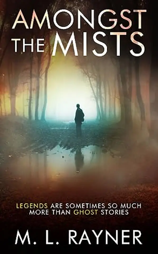 Amongst The Mists by M.L. Rayner cover
