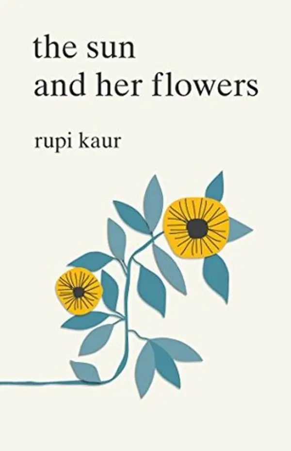 The Sun and Her Flowers by Rupi Kaur cover