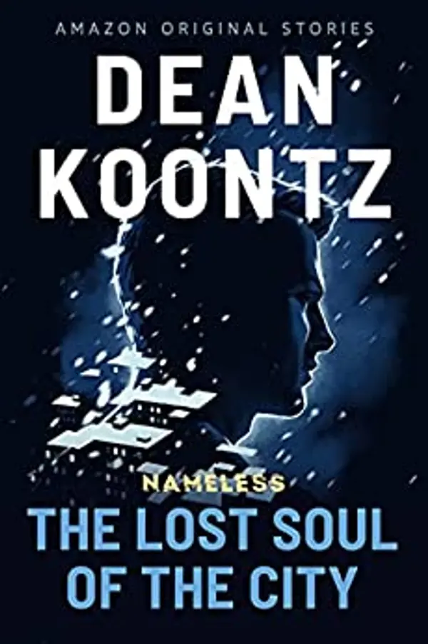 The Lost Soul of the City (Nameless: Season Two #1) by Dean Koontz cover