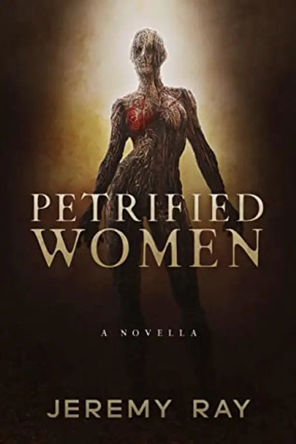 Petrified Women by Jeremy  Ray cover