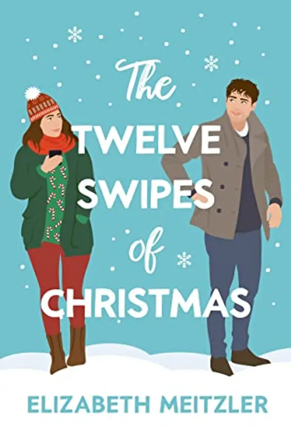 The Twelve Swipes of Christmas by Elizabeth Meitzler cover