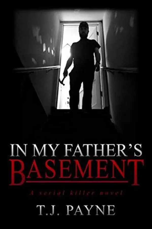 In My Father's Basement by T.J. Payne cover