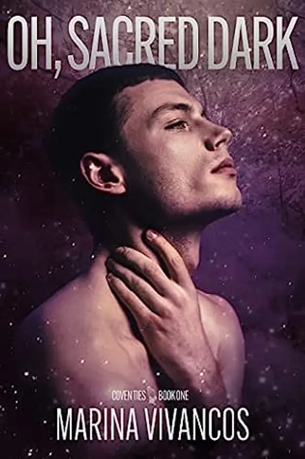 Oh, Sacred Dark (Coven Ties, #1) by Marina Vivancos cover