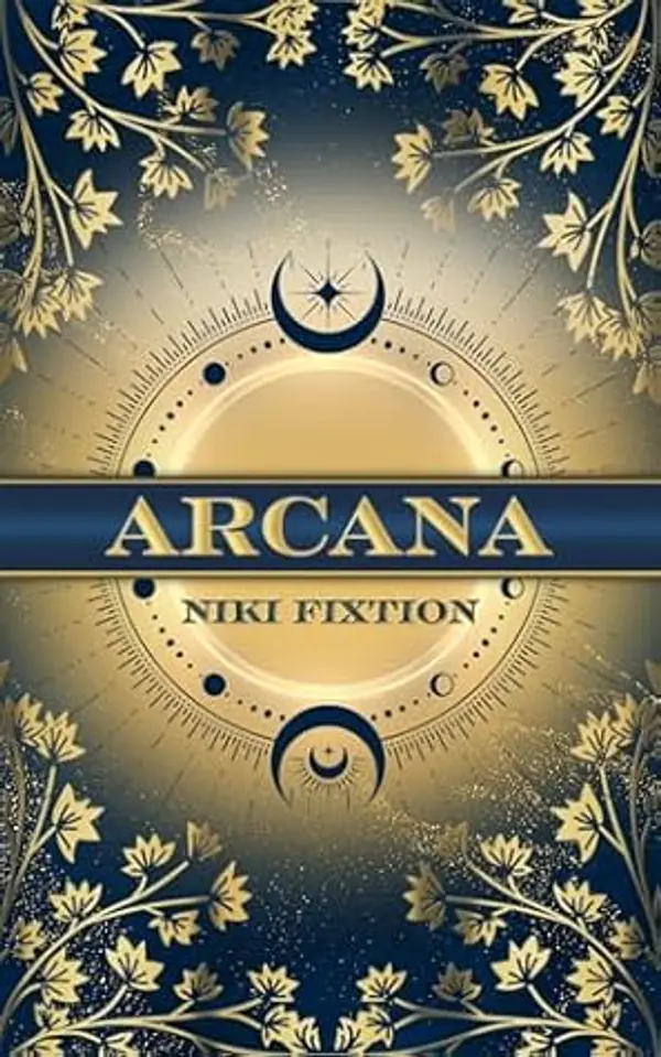 Arcana (Divination Duology Book 1) by Niki Fixtion cover