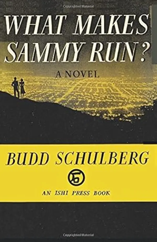 What Makes Sammy Run? by Budd Schulberg (25-Dec-2011) Paperback by Budd Schulberg cover