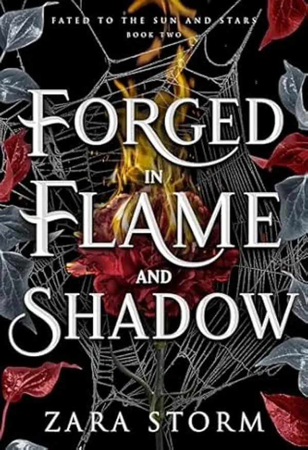 Forged in Flame and Shadow: A Dark Fantasy Romance (Fated to the Sun and Stars Book 2) by Zara Storm cover