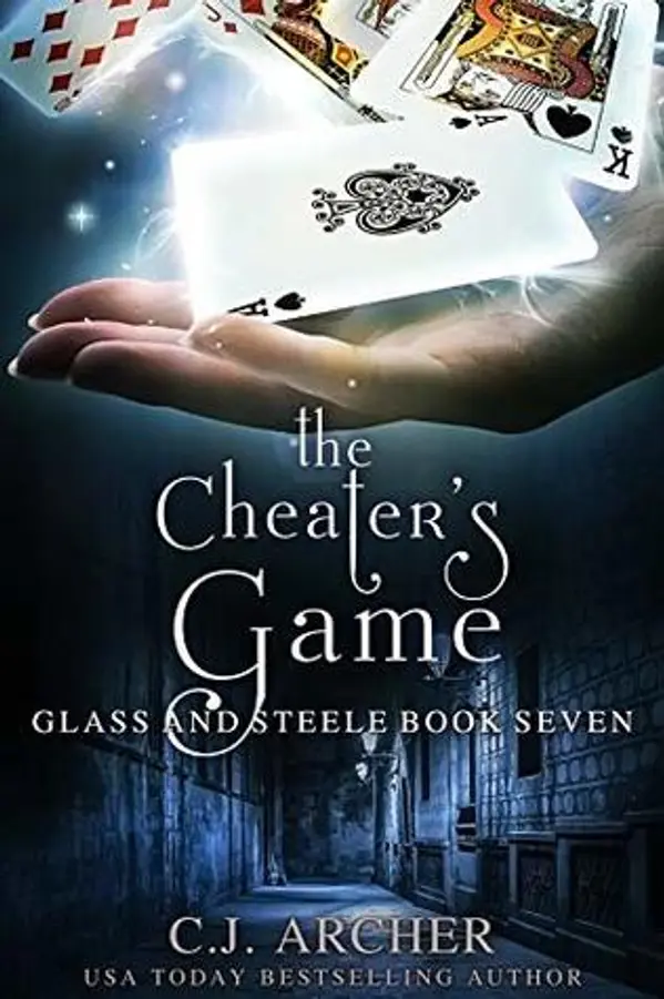 The Cheater's Game (Glass and Steele, #7) by C.J. Archer cover