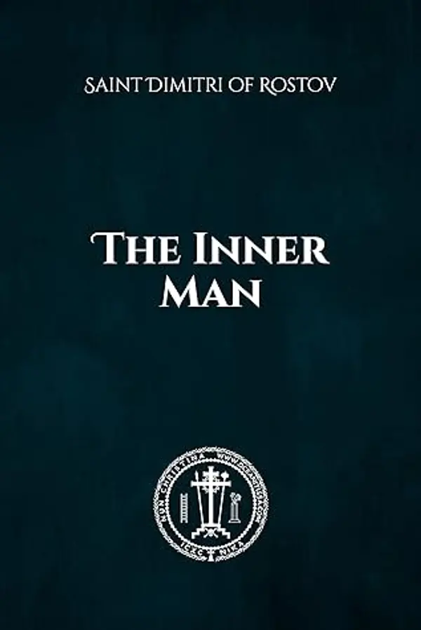 The Inner Man by Saint Dimitri of Rostov cover