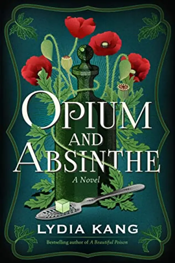 Opium and Absinthe by Lydia Kang cover