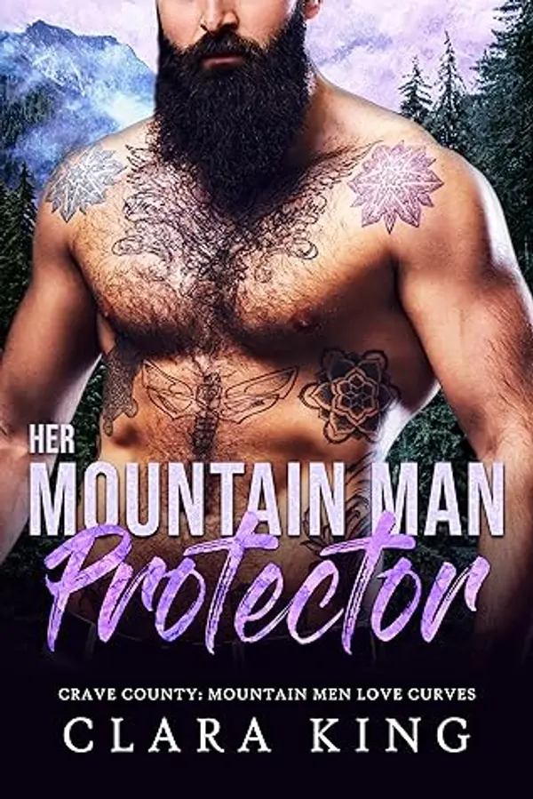 Her Mountain Man Protector by Clara King cover