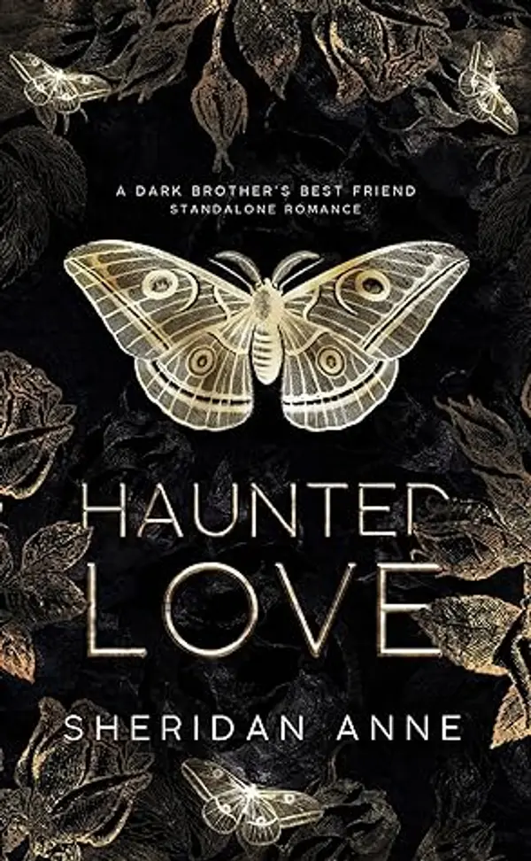 Haunted Love: A Dark Brother's Best Friend Standalone Romance by Sheridan Anne cover