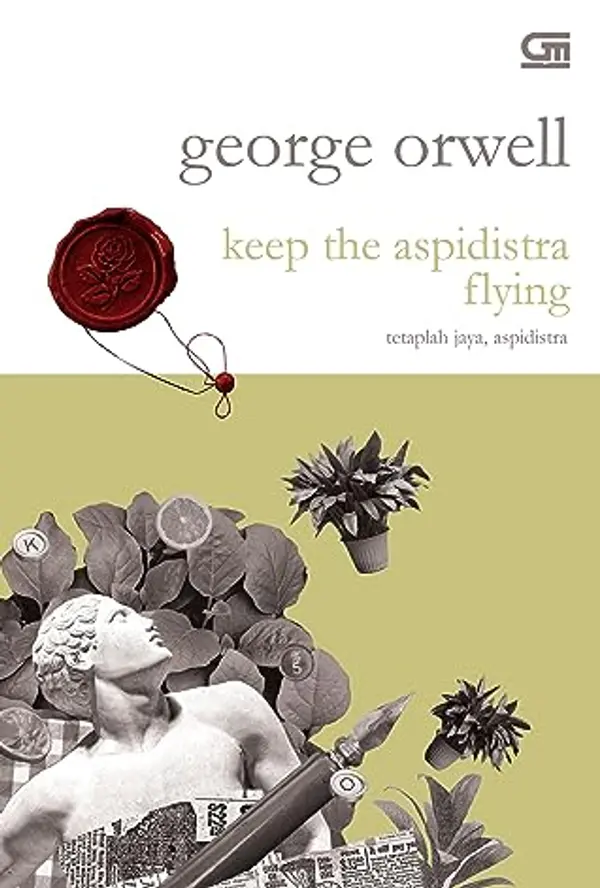 Keep the Aspidistra Flying - Tetaplah Jaya, Aspidistra by George Orwell cover