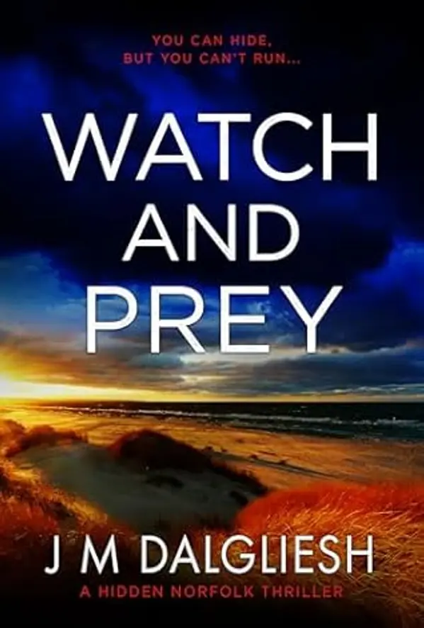 Watch and Prey (Hidden Norfolk #15) by J.M. Dalgliesh cover