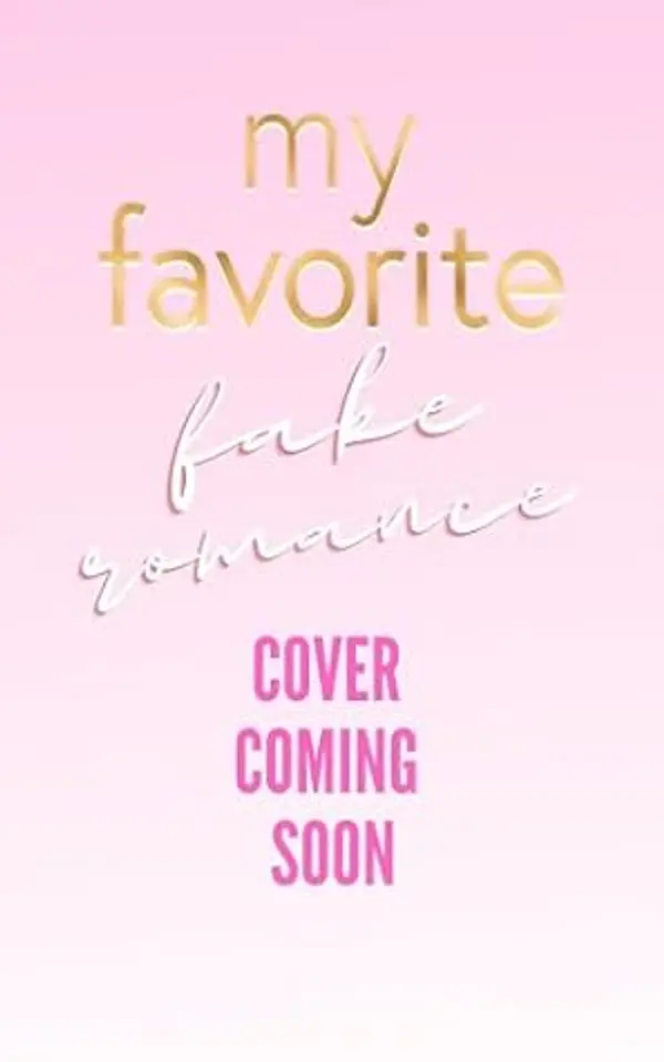 My Favorite Fake Romance (The Favorites Book 3) by Elizabeth O'Roark cover