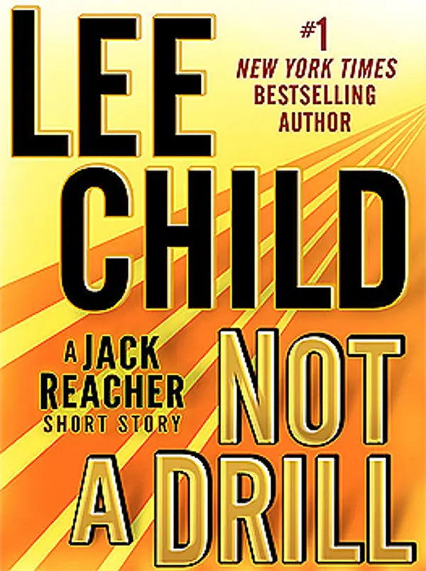 Not a Drill (Jack Reacher, #18.5) by Lee Child cover