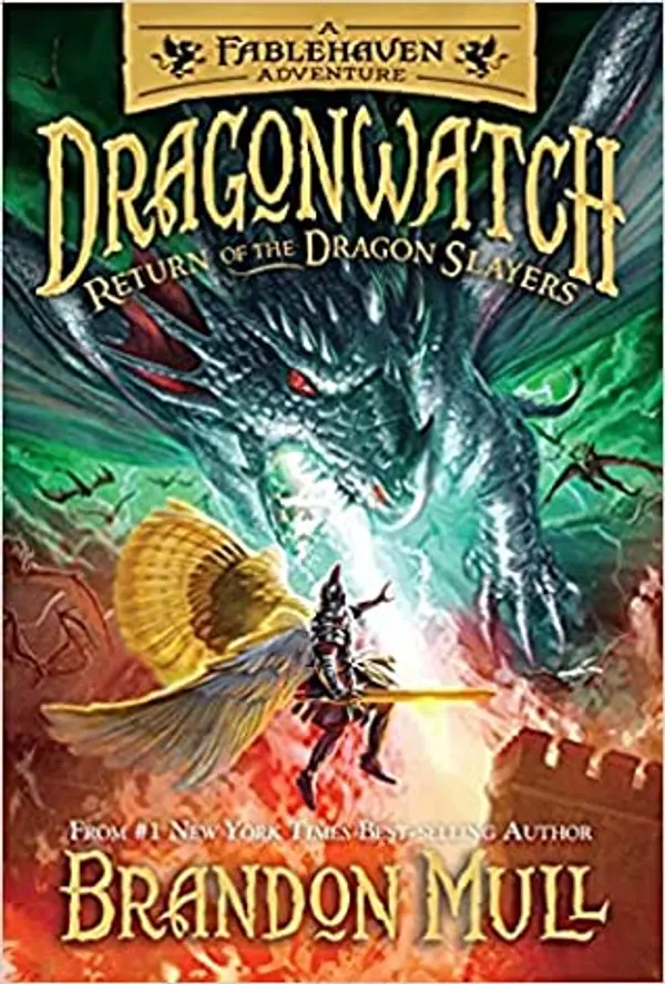 Return of the Dragon Slayers (Dragonwatch, #5) by Brandon Mull cover