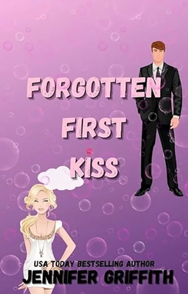 Forgotten First Kiss (Christmas House Romances, #5) by Jennifer Griffith cover