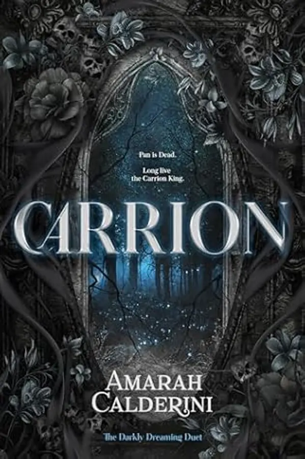 Carrion: A Fairytale Reimagining (The Darkly Dreaming Duet Book 1) by Amarah Calderini cover