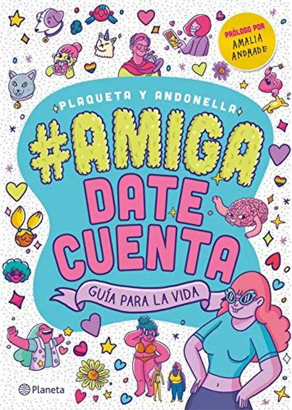 #Amiga, date cuenta (Edición Colombiana) by Plaqueta cover