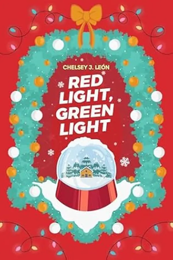 Red Light, Green Light by Chelsey J. León cover