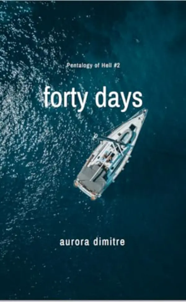 Forty Days (Pentalogy of Hell, #2) by Aurora Dimitre cover
