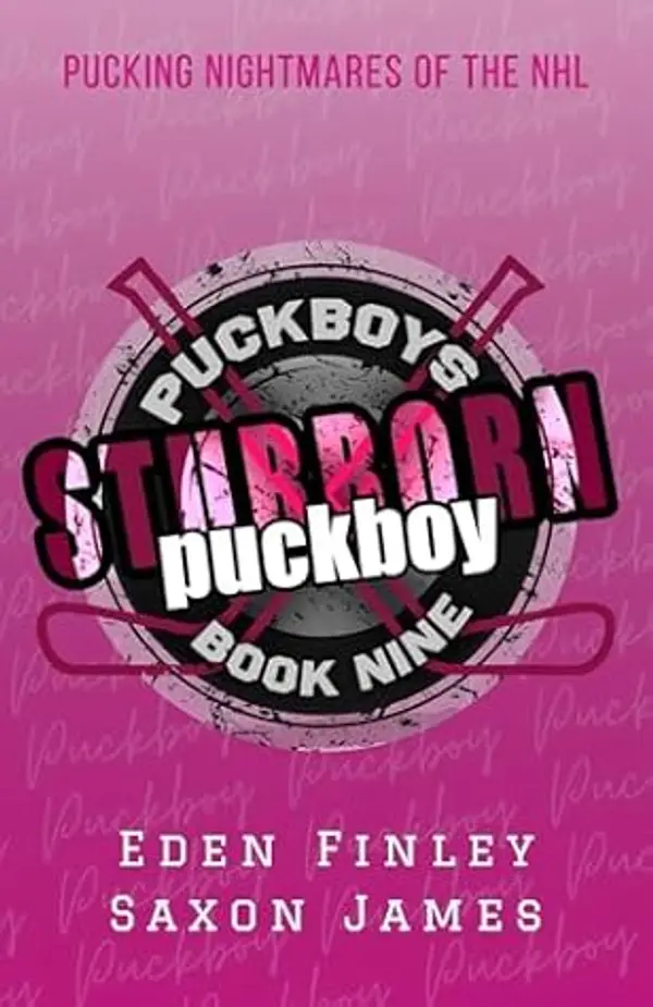Stubborn Puckboy (Puckboys, #9) by Eden Finley cover