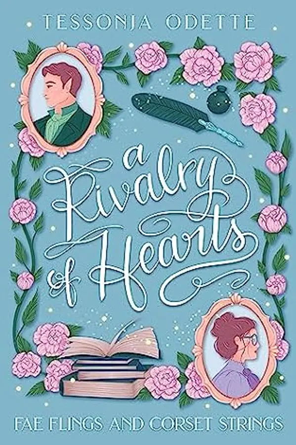 A Rivalry of Hearts (Fae Flings and Corset Strings, #1) by Tessonja Odette cover